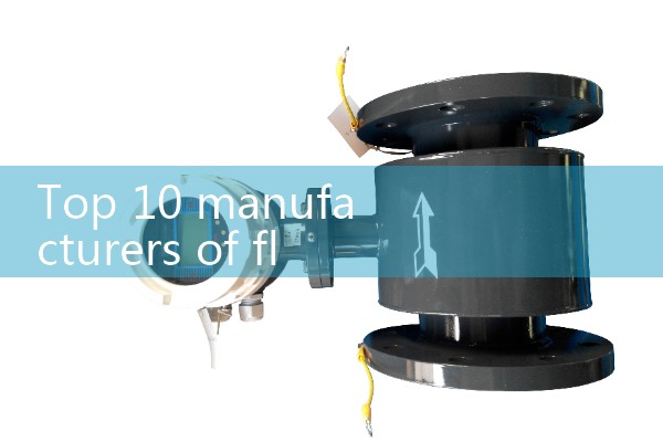 Top 10 manufacturers of flow meters