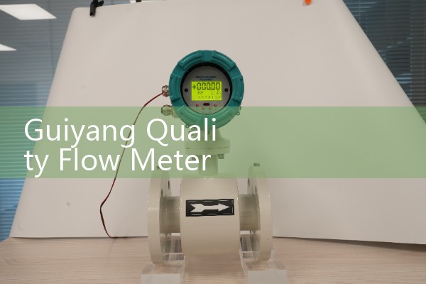 Selection of Guiyang Quality Flow Meter