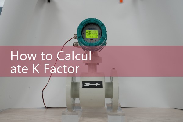 How to Calculate K Factor for Flow Meter: Divide the total number of sensor pulses generated during a test run by the exact volume of liquid collected.