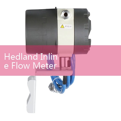Hedland Inline Flow Meter Alignments: Horizontal and Vertical Mounting Tips for Piston Sensors